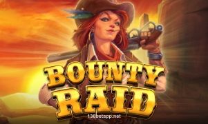 Bounty Raid 136bet